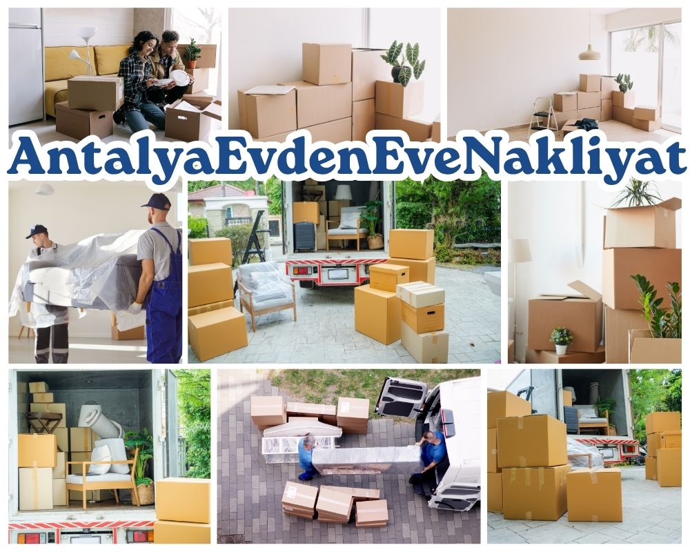 Antalya Besni Evden Eve Nakliye